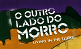 outro_lado_do_morro_trailer_2007